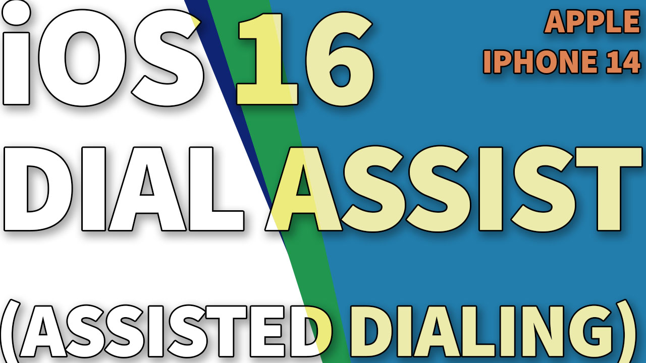 How to Enable/Disable Dial Assist on iPhone 14 - iKream