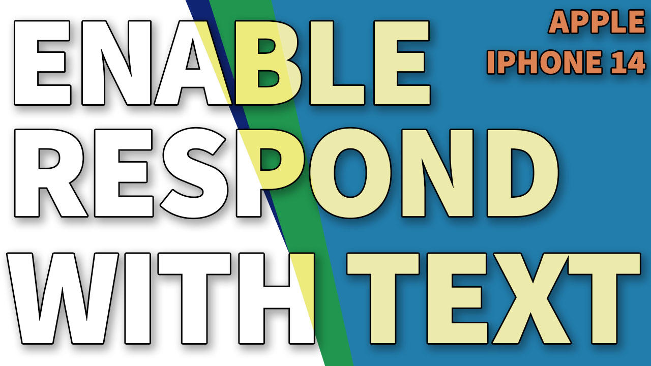 How to use respond with text on iphone 14 ikream