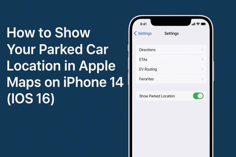 How to Show Your Parked Car Location in Apple Maps on iPhone 14 (iOS 16)