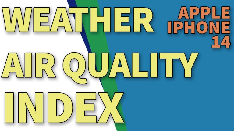 How to Enable Air Quality Index in Weather on iPhone 14