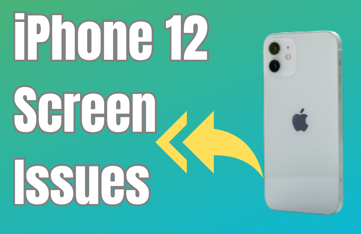 How To Fix IPhone 12 Screen Issues IKream how-to-fix-iphone-12-screen-issues-ikream