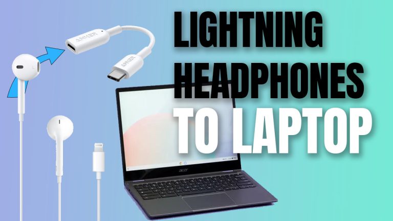 How To Connect iPhone Lightning Headphones To Laptop