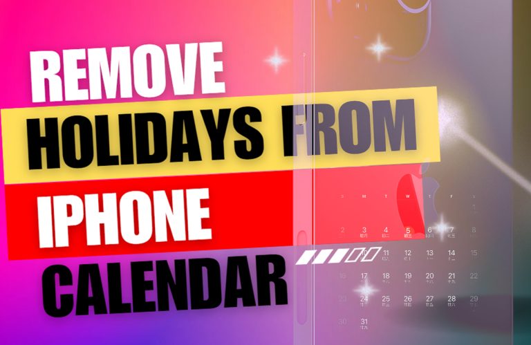 How to Remove Holidays from iPhone Calendar