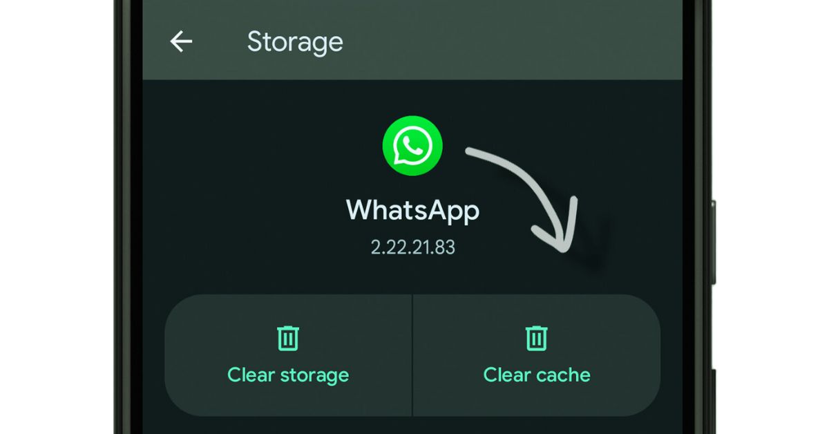 Clear WhatsApp Cache and Data