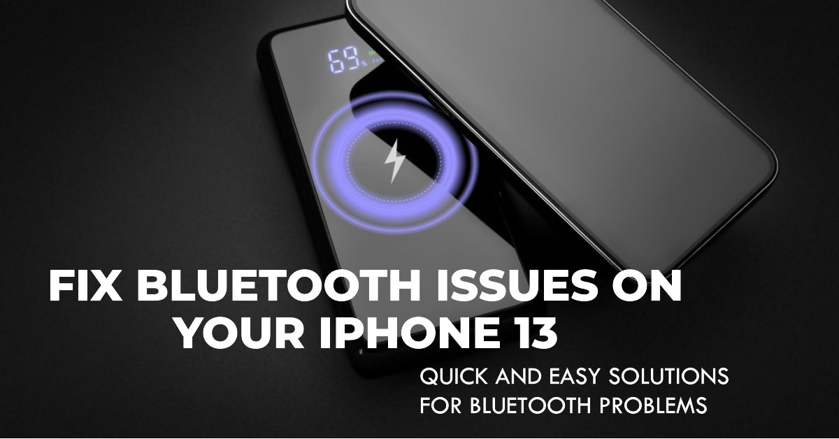bluetooth not working on iphone 13
