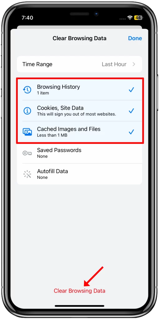 tap Clear Browsing Data  and confirm your action