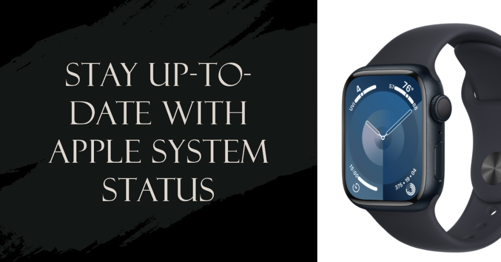 CHECK APPLE SYSTEM STATUS