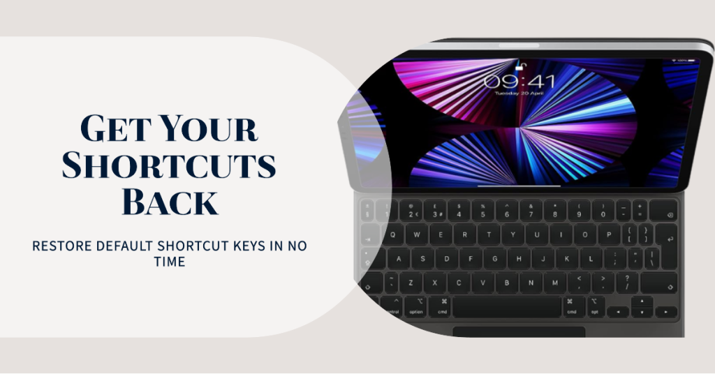 Restoring Default Shortcut Keys