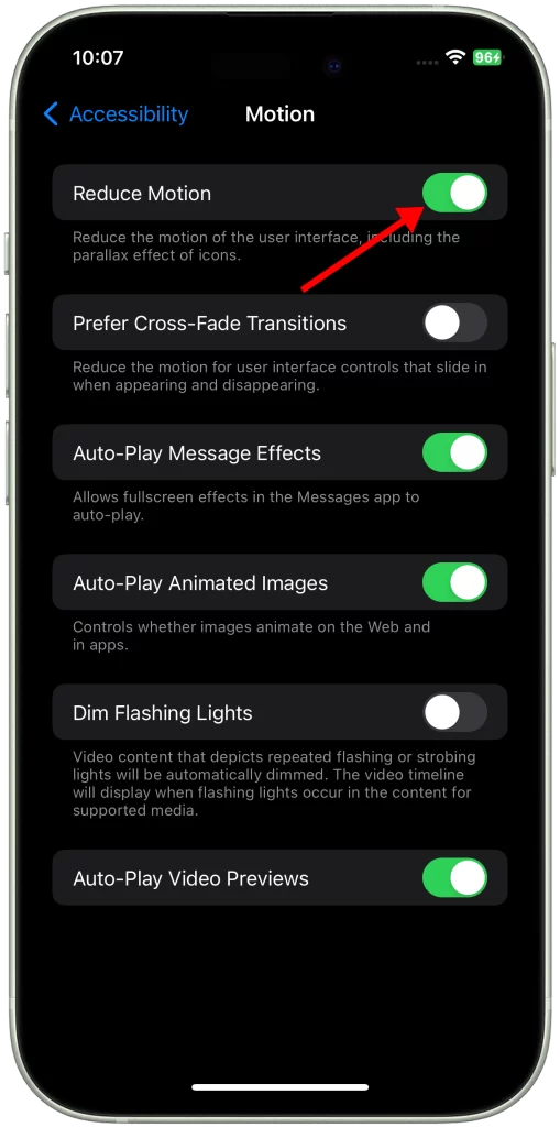 iPhone Battery Draining Fast? 10 Ways to Fix Rapid Power Loss 10 Enable Reduce Motion.