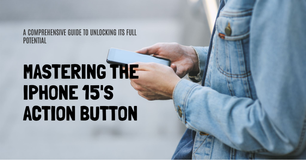 Apple iPhone 15 Action Button
