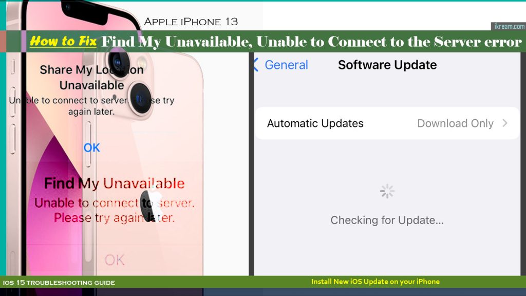 1 find my unable to connect to server error iphone13 updateiphone
