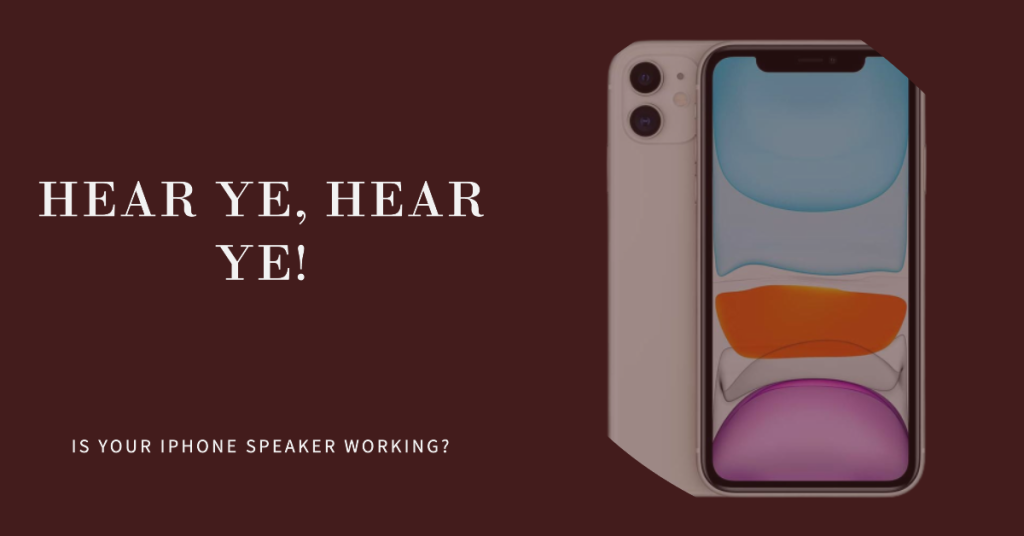 Test to see if your iPhone speaker is working