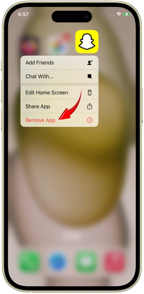 tap and hold the snapchat icon and tap remove app