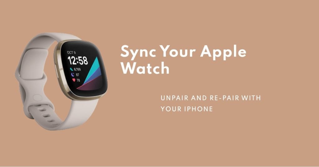 UnPair and Re-Pair Apple Watch Series to your iPhone