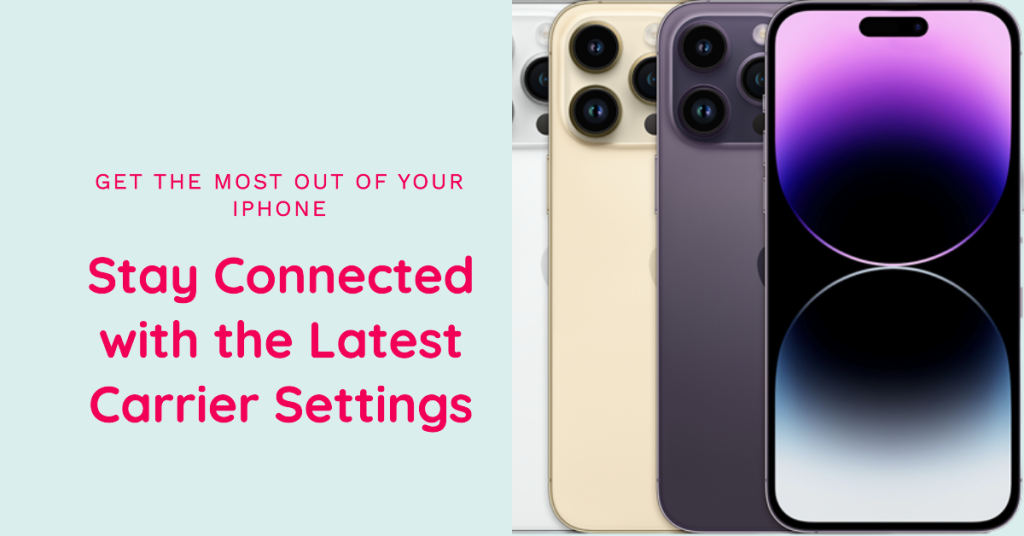 Update carrier settings on your iPhone