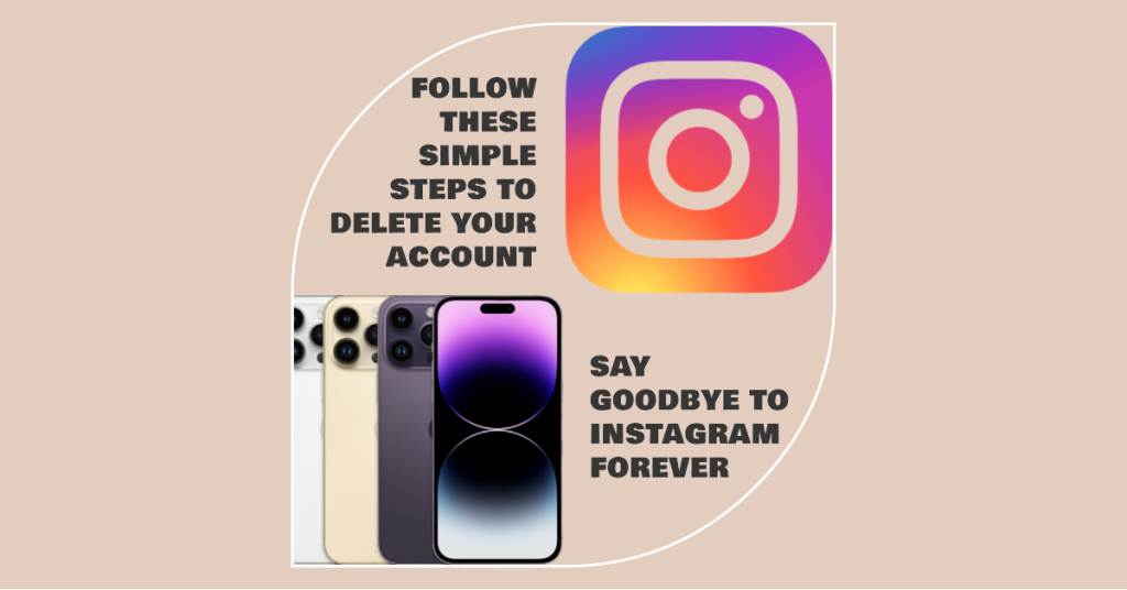 Steps to Permanently Delete Instagram Account on iPhone