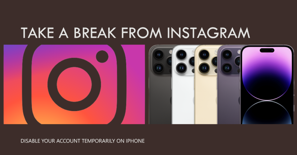 How to Temporarily Disable Instagram Account on iPhone