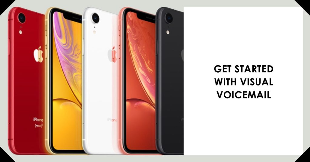 Setting up Visual Voicemail on your iPhone XR