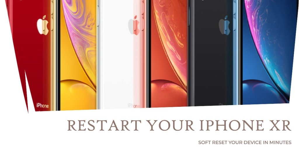 Restart or Soft Reset your iPhone XR