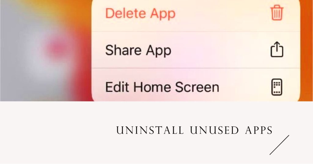 delete unused apps iphone