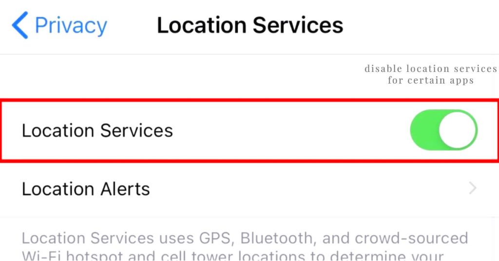 disable location services for certain apps iphone