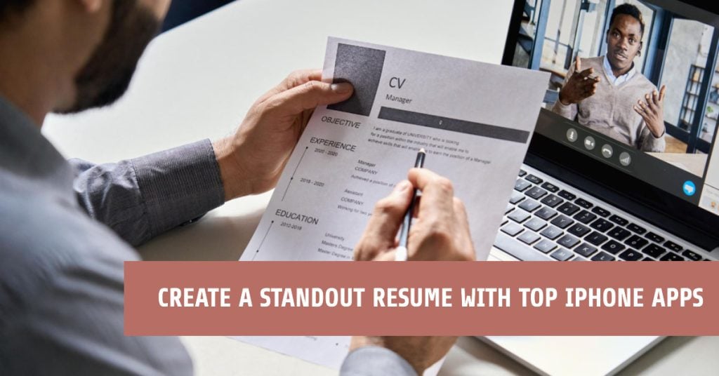 Create a Standout Resume with Top iPhone Apps 2023