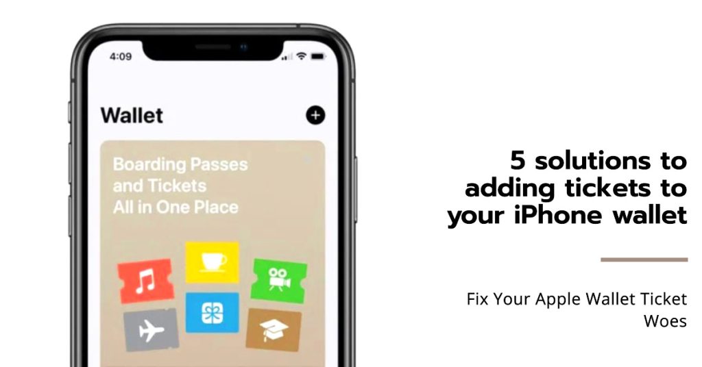 Cannot Add Tickets to Apple Wallet on iPhone? Try These 5 Fixes